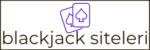 Blackjack Siteleri Giriş – Kayıt – Para Yatırma | Güvenilir Blackjack Siteleri